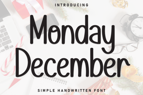 Monday December: A Playful Script Handwritten Font for Makers